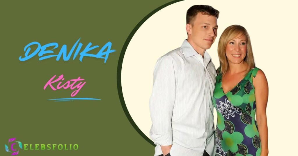 Denika Kisty