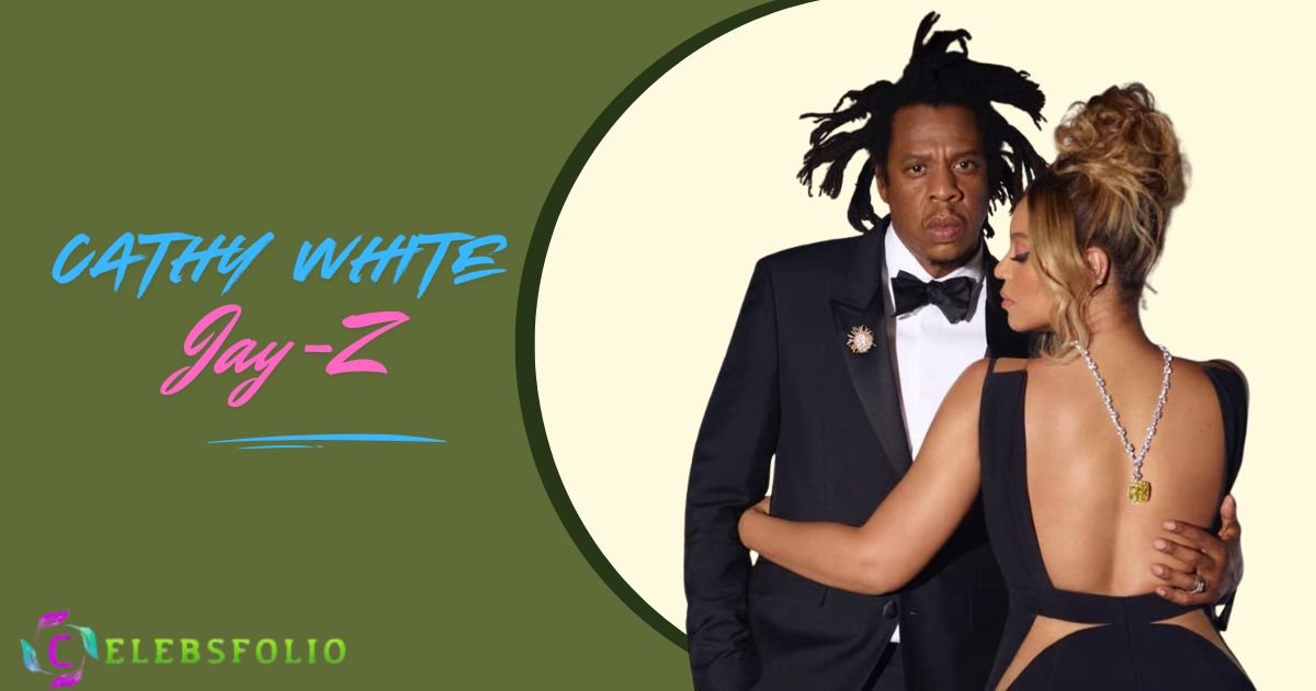 Cathy White and Jay-Z
